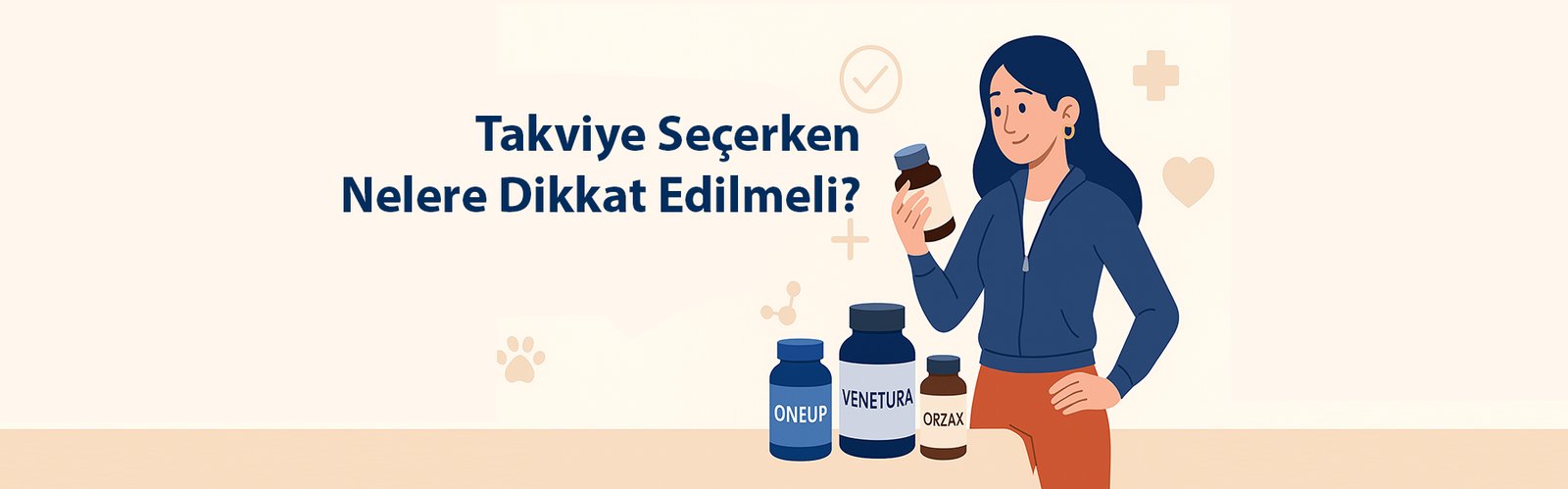 Takviye Seçerken Nelere Dikkat Edilmeli?